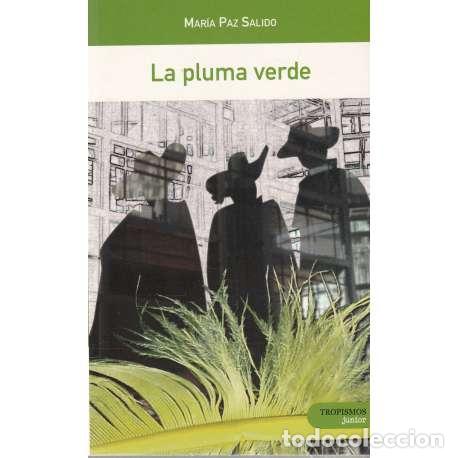Libros: La pluma verde - Salido, Mar&iacute;a Paz - Foto 1