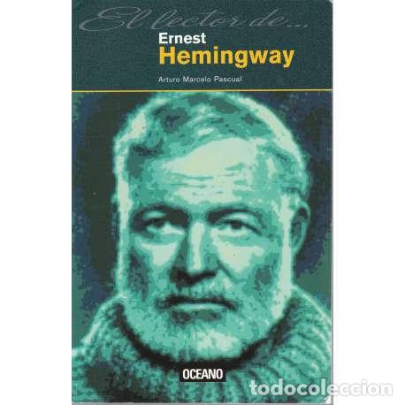 Libros: Ernest Hemingway - Arturo Marcelo Pascual - Foto 1