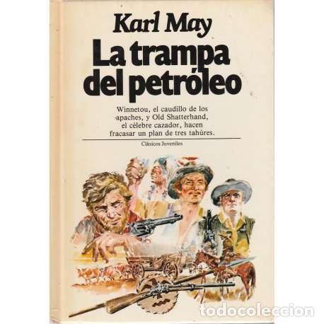 Libros: La trampa del petr&oacute;leo - Karl May - Foto 1