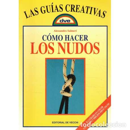 Libros: C&oacute;mo hacer los nudos - Salmeri, Alessandro - Foto 1
