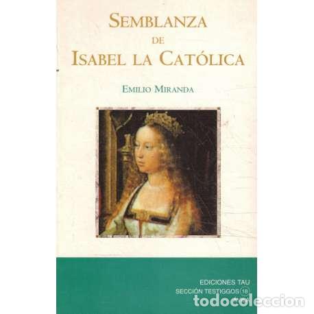 Libros: Semblanza de Isabel La Cat&oacute;lica - Miranda, Emilio - Foto 1