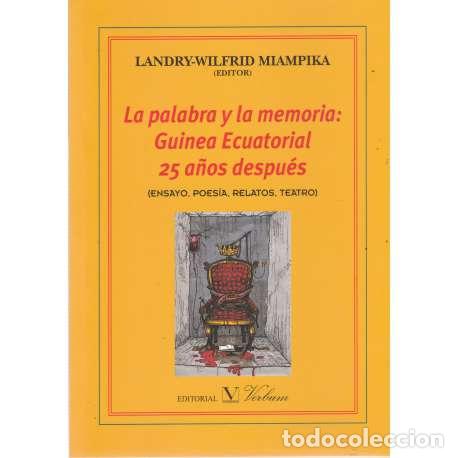 Livros em segunda m&atilde;o: La palabra y la memoria: Guinea Ecuatorial 25 a&ntilde;os despu&eacute;s - Landry-Wilfrid Miampika (ed.)