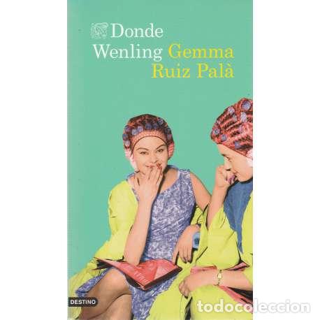 Libros: Donde Wenling - Gemma Ruiz Pal&aacute; - Foto 1