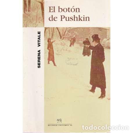 Libros: El bot&oacute;n de Pushkin - Serena Vitale - Foto 1