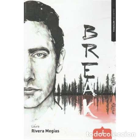 Libros: Break - Rivera Meg&iacute;as, Laura - Foto 1
