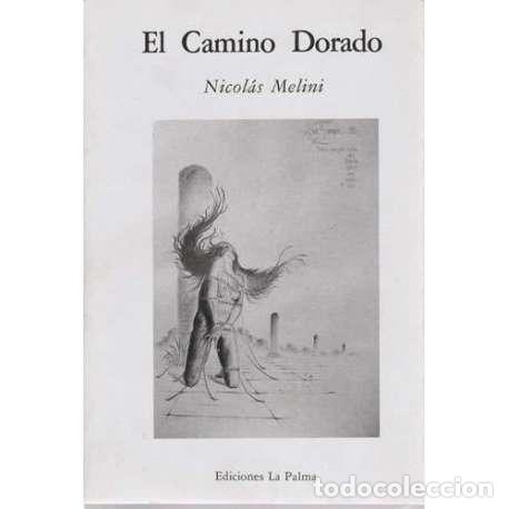 Libros: El camino dorado - Nicol&aacute;s Melini - Foto 1
