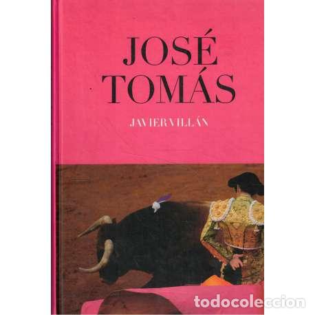 Libros: Jos&eacute; Tom&aacute;s - Vill&aacute;n, Javier - Foto 1