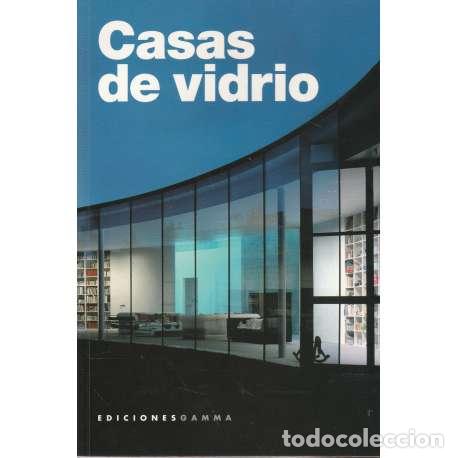 Libros: Casas de vidrio - Antonello Boschi (ed.) - Foto 1