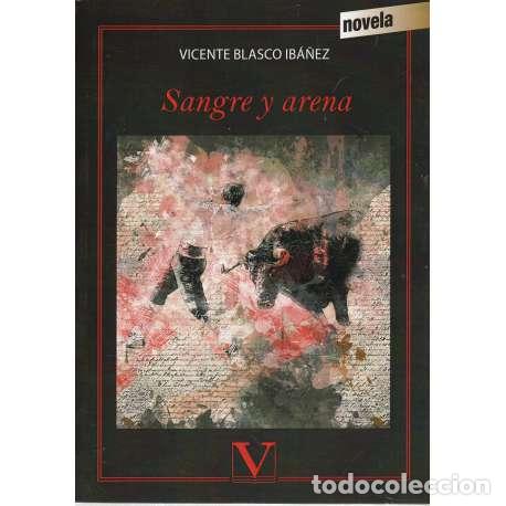 Libros: Sangre y arena - Blasco Ib&aacute;&ntilde;ez, Vicente - Foto 1