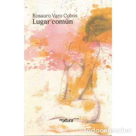 Libros: Lugar com&uacute;n - Varo Cobos, Rosauro - Foto 1