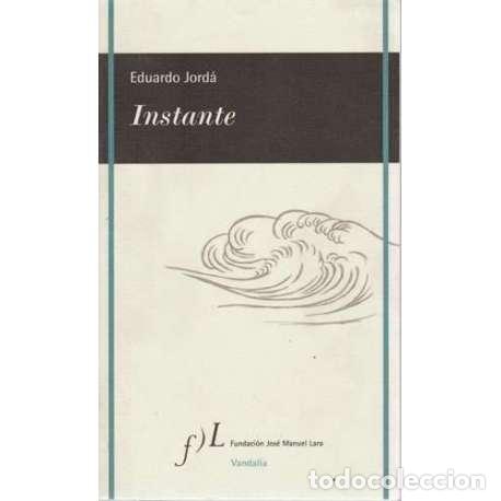 Libros: Instante - Eduardo Jord&aacute; - Foto 1