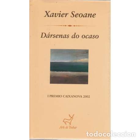 Libros: D&aacute;rsenas do ocaso - Xavier Seoane - Foto 1