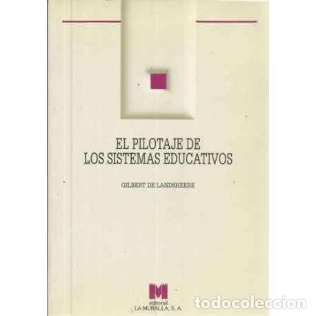 Libros: El pilotaje de los sistemas educativos - de Landsheere, Gilbert - Foto 1