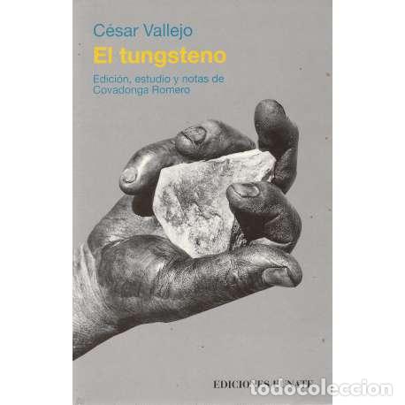 Libros: El tungsteno - Vallejo, C&eacute;sar - Foto 1