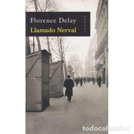 Libros: Llamado Nerval - Delay, Florence - Foto 1