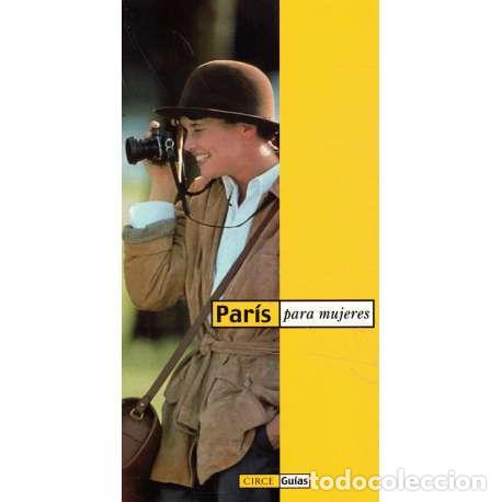 Libros: Par&iacute;s para mujeres - Letondor, Pierrette - Foto 1