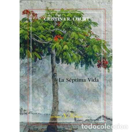 Libros: La s&eacute;ptima vida - Cristina R. Court - Foto 1