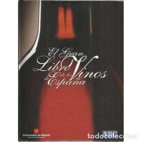 Libros: El gran libro de los vinos de Espa&ntilde;a - VV. AA. - Foto 1