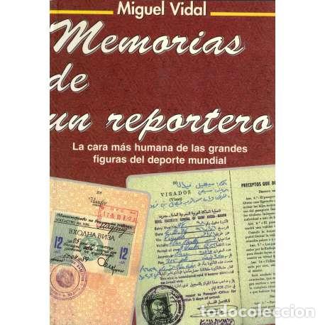 Libros: Memorias de un reportero - Vidal, Miguel - Foto 1