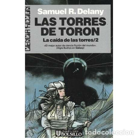 Libros: Las torres de Toron. La ca&iacute;da de las torres/2 - Ray Delany, Samuel - Foto 1