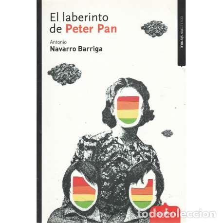 Libros: El laberinto de Peter Pan - Antonio Navarro Barriga - Foto 1