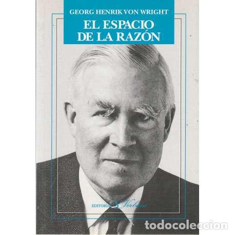 Libros: El espacio de la raz&oacute;n - Von Wright, Georg Henrik - Foto 1