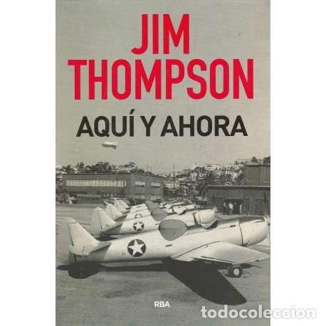 Libros: Aqu&iacute; y ahora - Thompson, Jim - Foto 1