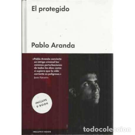 Libros: El protegido - Aranda, Pablo - Foto 1