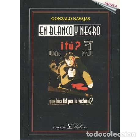 Libros: En blanco y negro - Gonzalo Navajas - Foto 1
