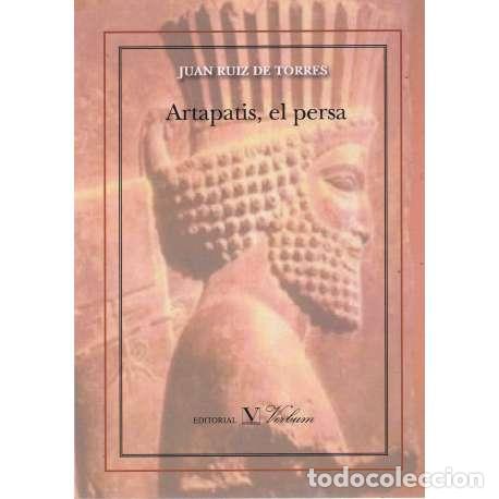 Libros: Artapatis, el persa - Juan Ruiz de Torres - Foto 1