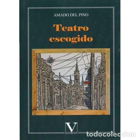Libros: Teatro escogido - Amado del Pino - Foto 1
