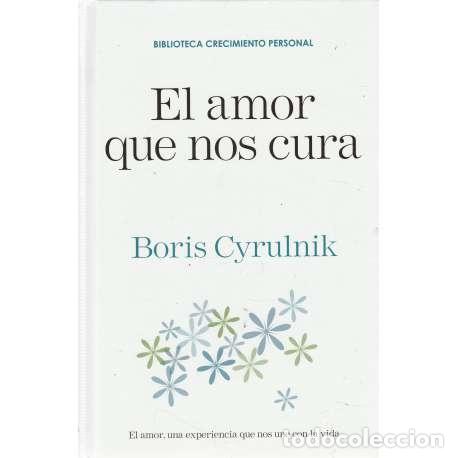 Libros: El amor que nos cura - Cyrulnik, Boris - Foto 1