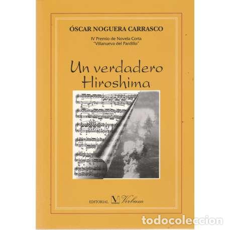 books: Un verdadero Hiroshima - &Oacute;scar Noguera Carrasco