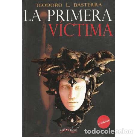 Libros: La primera v&iacute;ctima - L. Basterra, Teodoro - Foto 1