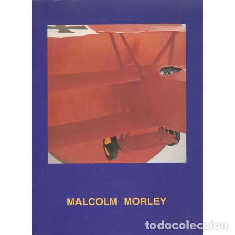 Libros: Malcom Morley (1965-1995) - Cat&aacute;logo de la Exposici&oacute;n - Foto 1