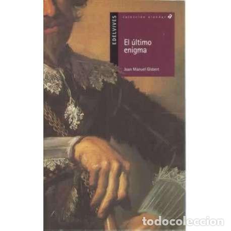 Libros: El &uacute;ltimo enigma - Gisbert, Joan Manuel - Foto 1