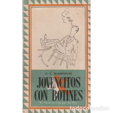 Libros: Jovencitos con botines - Wodehouse, Pelham Greenville - Foto 1