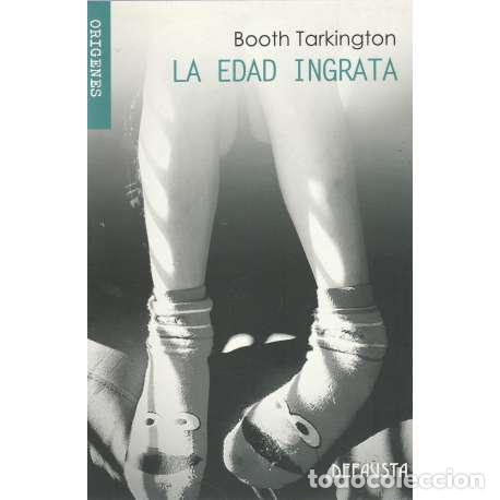 Libros: La ingrata - Tarkington, Booth - Foto 1