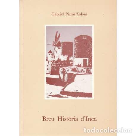 Libros: Breu hist&ograve;ria dInca - Pieras Salom, Gabriel - Foto 1
