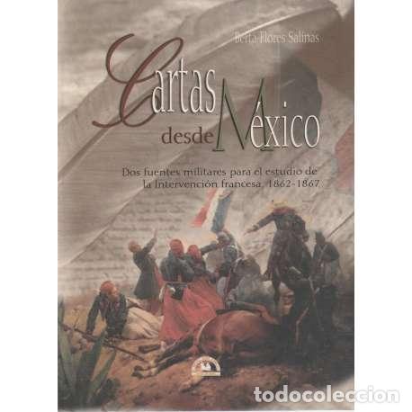 Libros: Cartas desde M&eacute;xico - Flores Salinas, Berta - Foto 1