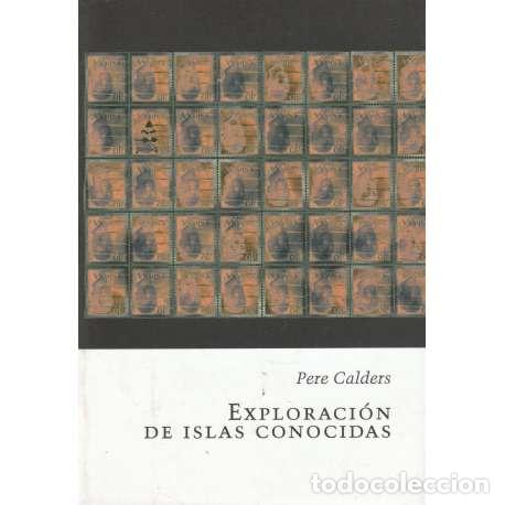 Libros: Exploraci&oacute;n de islas conocidas - Calders, Pere - Foto 1