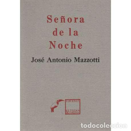 Libros: Se&ntilde;ora de la Noche - Jos&eacute; Antonio Mazzotti - Foto 1