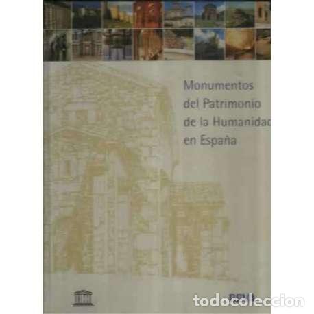 Libros: Monumentos del Patrimonio de la Humanidad en Espa&ntilde;a - VV. AA. - Foto 1