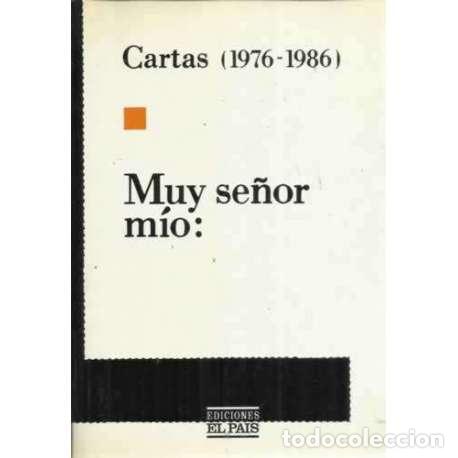 Libros: Muy se&ntilde;or mio: Cartas 1976-1986 - VV.AA - Foto 1