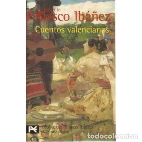 Libros: Cuentos valencianos - Blasco Ib&aacute;&ntilde;ez, Vicente - Foto 1
