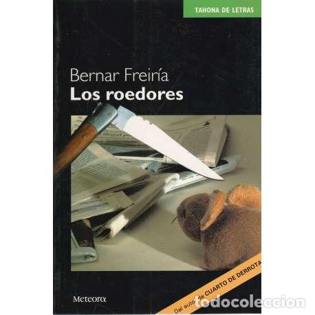 Libros: Los roedores - Freir&iacute;a, Bernar - Foto 1