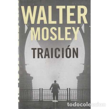 Libros: Traici&oacute;n - Mosley, Walter - Foto 1