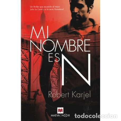 Libros: Mi nombre es N - Karjel, Robert - Foto 1