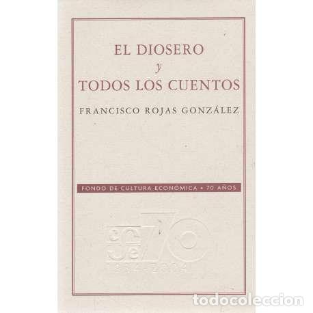 Libros: El diosero y todos los cuentos - Rojas Gonz&aacute;lez, Francisco - Foto 1