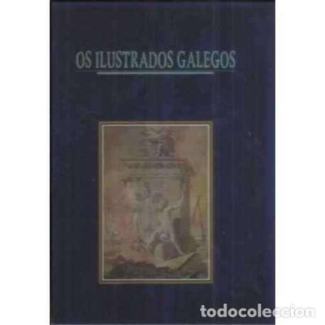 Libros: Os ilustrados galegos - VV. AA. - Foto 1